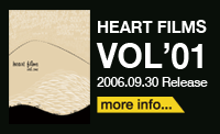 HEART FILMS No.01