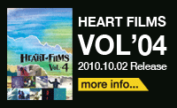 HEART FILMS No.04